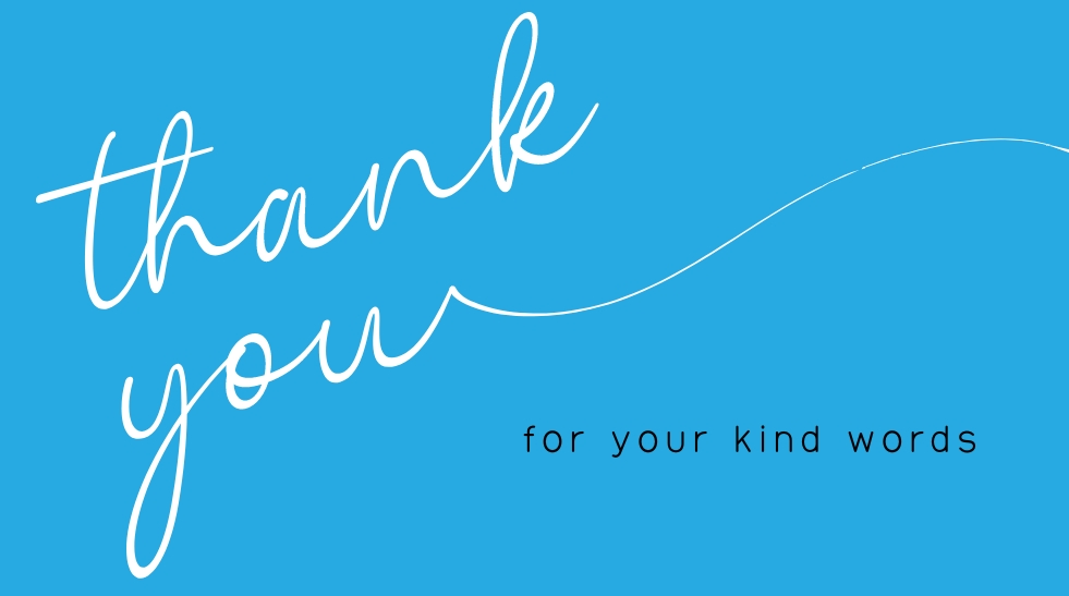 YOUR KIND WORDS (1)