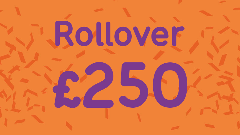 Lottery Rollover 250 Info Box